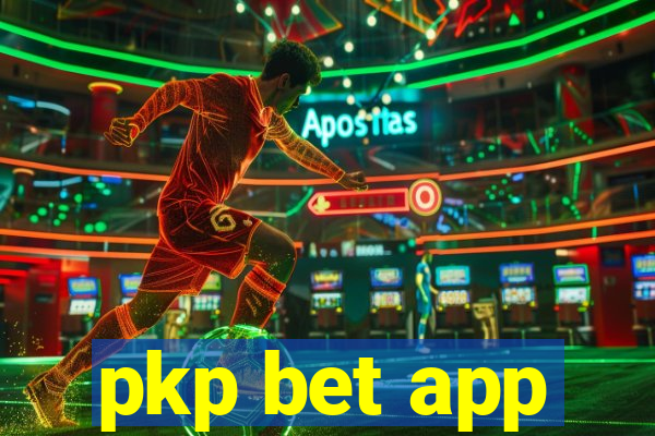 pkp bet app